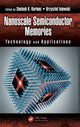 Book cover of: Nanoscale Semiconductor Memories. By: Santosh K. Kurinec