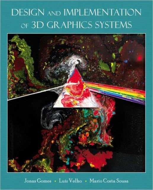 Book cover of: Design and Implementation of 3D Graphics Systems