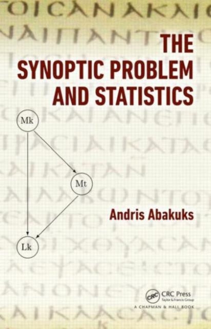Book cover of: Synoptic Problem and Statistics. By: Andris Abakuks