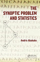 Book cover of: Synoptic Problem and Statistics. By: Andris Abakuks