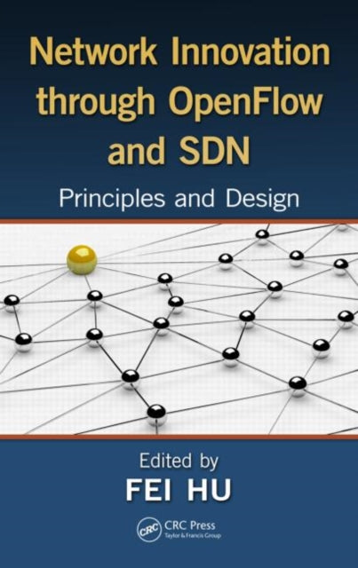 Book cover of: Network Innovation through OpenFlow and SDN