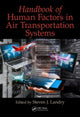 Book cover of: Handbook of Human Factors in Air Transportation Systems. By: Steven James Landry