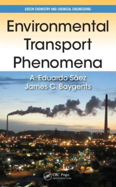 Book cover of: Environmental Transport Phenomena. By: Eduardo Saez