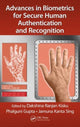 Book cover of: Advances in Biometrics for Secure Human Authentication and Recognition. By: Dakshina Ranjan Kisku