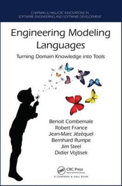 Book cover of: Engineering Modeling Languages. By: Benoit Combemale