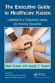 Book cover of: Executive Guide to Healthcare Kaizen