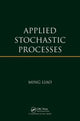 Book cover of: Applied Stochastic Processes. By: Liao, Ming (Mathematician)