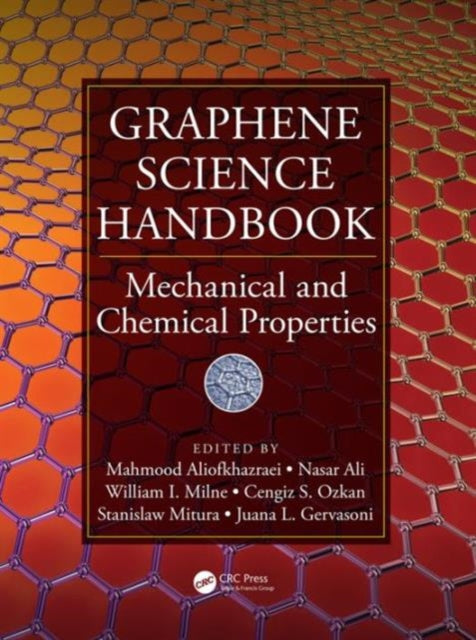 Book cover of: Graphene Science Handbook. By: Mahmood Aliofkhazraei