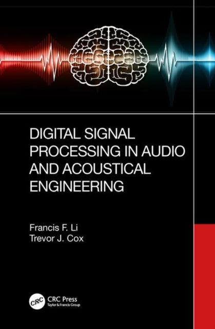 Book cover of: Digital Signal Processing in Audio and Acoustical Engineering. By: Francis F. Li