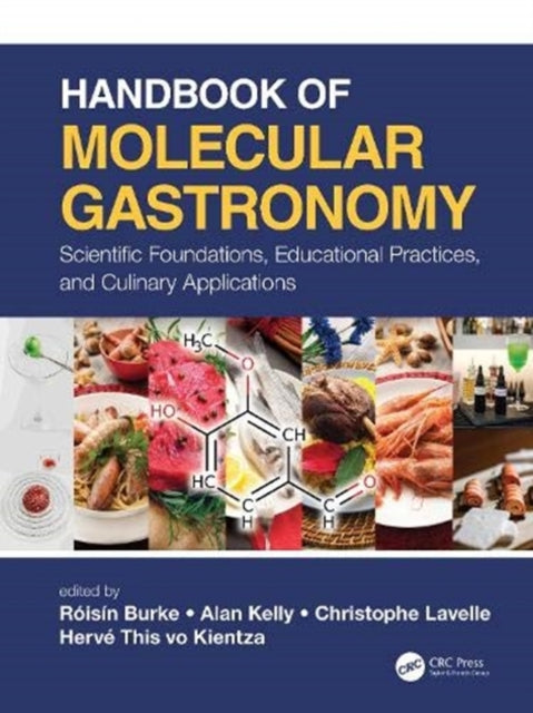 Book cover of: Handbook of Molecular Gastronomy. By: Christophe Lavelle