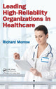 Book cover of: Leading High-Reliability Organizations in Healthcare