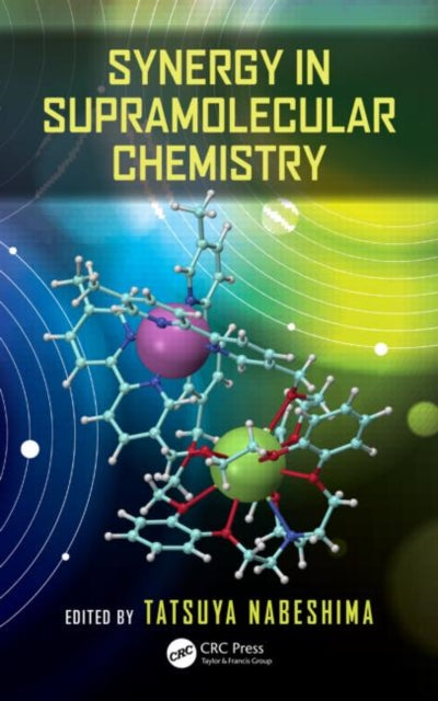 Book cover of: Synergy in Supramolecular Chemistry. By: Tatsuya Nabeshima