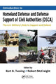Book cover of: Introduction to Homeland Defense and Defense Support of Civil Authorities (DSCA). By: Robert Mccreight
