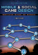 Book cover of: Mobile & Social Game Design