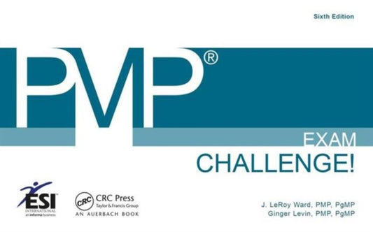 Book cover of: PMP® Exam Challenge!. By: J. LeRoy Ward
