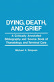 Book cover of: Dying, Death, and Grief. By: M. A. Simpson