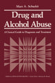 Book cover of: Drug and Alcohol Abuse. By: M. A. Shuckit