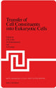 Book cover of: Transfer of Cell Constituents into Eukaryotic Cells. By: J. E. Celis
