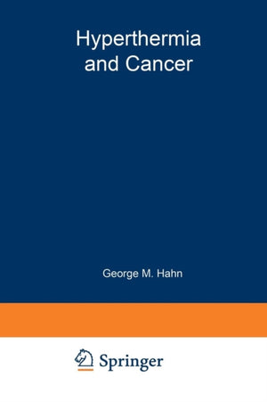 Hyperthermia and Cancer