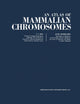 Book cover of: Atlas of Mammalian Chromosomes. By: Tao C. Hsu