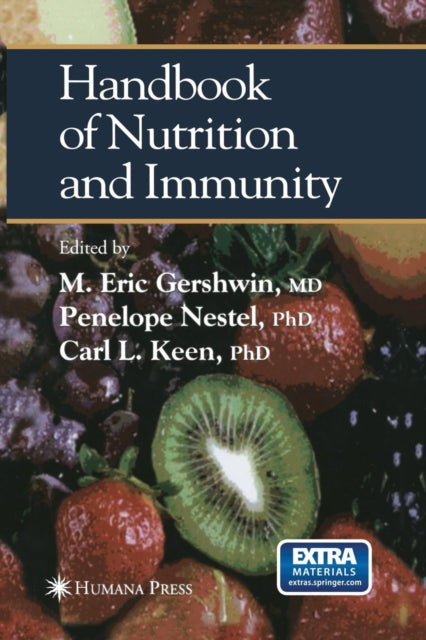 Book cover of: Handbook of Nutrition and Immunity. By: M. Eric Gershwin