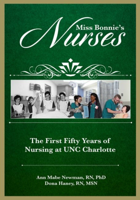 Book cover of: Miss Bonnie's Nurses. By: Ann Mabe Newman