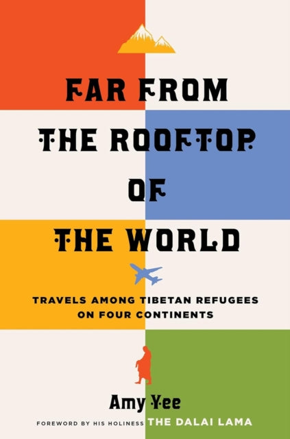 Book cover of: Far from the Rooftop of the World. By: Amy Yee