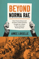 Book cover of: Beyond Norma Rae. By: Aimee Loiselle