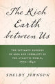 Book cover of: Rich Earth Between Us. By: Shelby Johnson