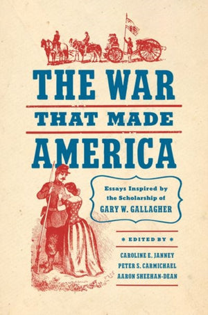 War That Made America