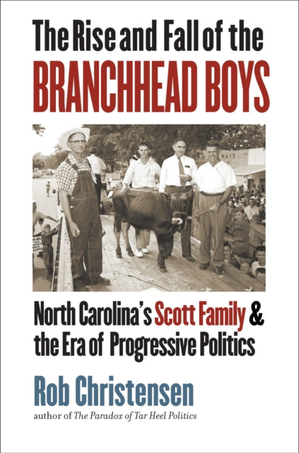 Book cover of: Rise and Fall of the Branchhead Boys