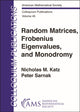 Book cover of: Random Matrices, Frobenius Eigenvalues, and Monodromy. By: Nicholas M. Katz