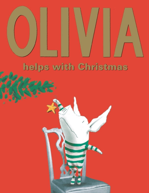 Olivia Helps With Christmas 9781471123108 Ian Falconer