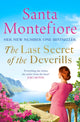 Last Secret of the Deverills, Family secrets and enduring love - from the Number One bestselling author (The Deverill Chronicles 3) 9781471135941 Santa Montefiore
