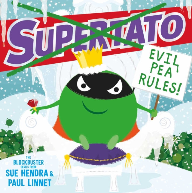 Supertato: Evil Pea Rules 9781471144066 Sue Hendra