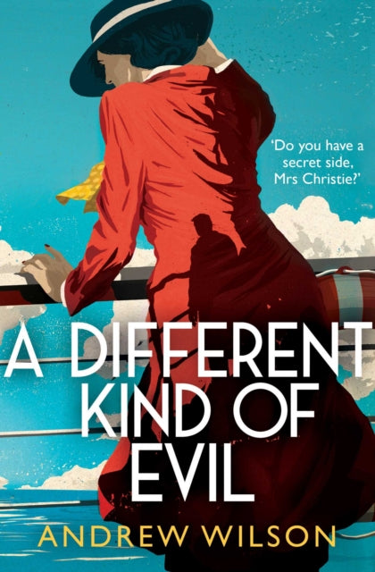 Book cover of: Different Kind of Evil. By: ANDREW WILSON
