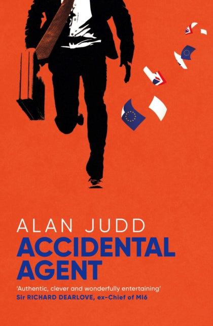 Book cover of: Accidental Agent. By: Alan Judd