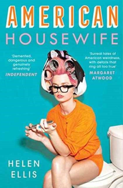 Book cover of: American Housewife. By: Helen Ellis