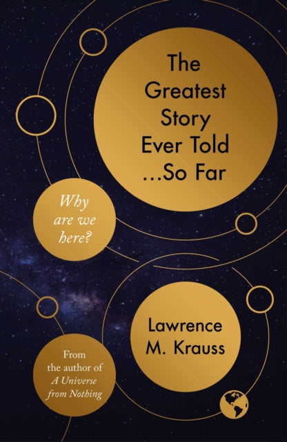 Book cover of: Greatest Story Ever Told...So Far. By: Lawrence Maxwell Krauss