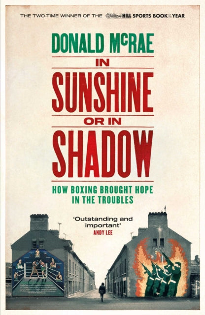 Book cover of: In Sunshine or in Shadow. By: Donald McRae