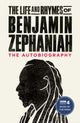 Life and Rhymes of Benjamin Zephaniah