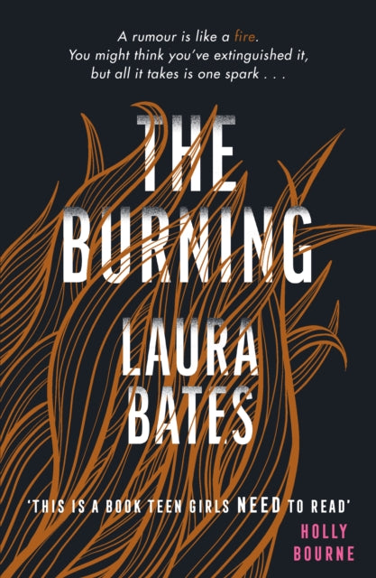 Book cover of: Burning. By: Laura Bates