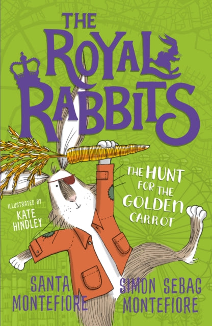 Book cover of: Royal Rabbits: The Hunt for the Golden Carrot. By: Santa Montefiore