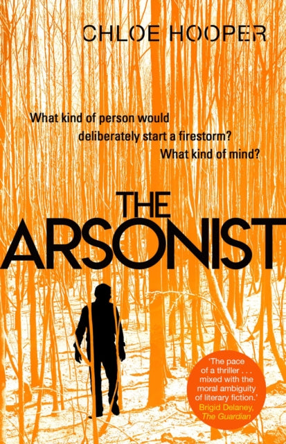 Book cover of: Arsonist. By: Chloe Hooper
