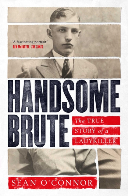Book cover of: Handsome Brute. By: Sean O'Connor