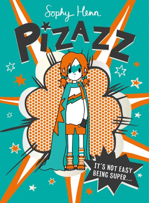 Pizazz, The super awesome new superhero series!