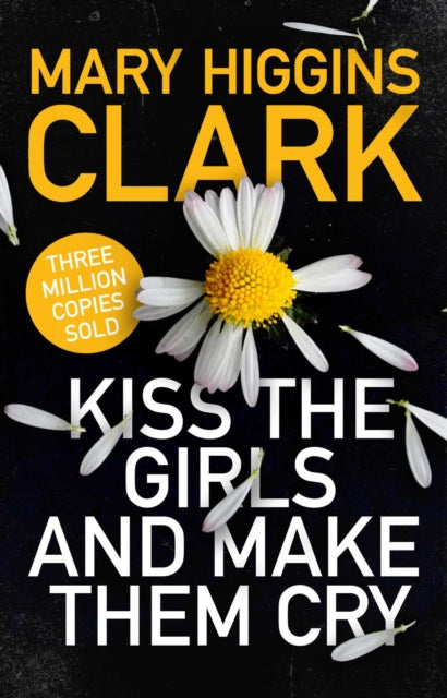 Book cover of: Kiss the Girls and Make Them Cry