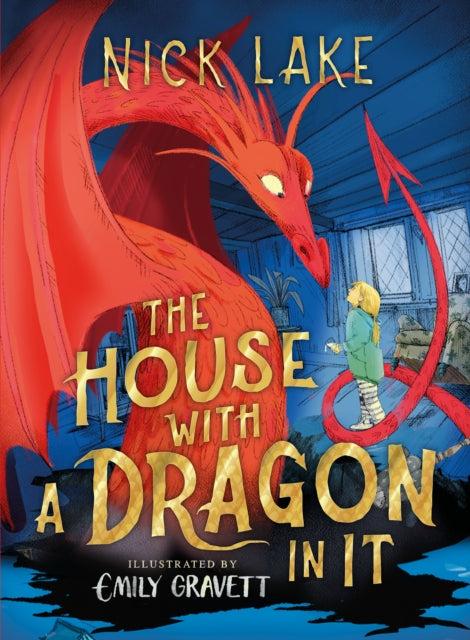 Book cover of: House With a Dragon in It. By: Nick Lake