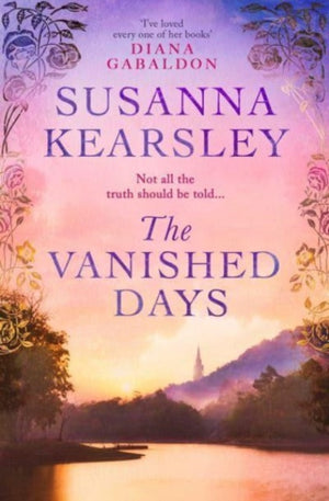 Vanished Days, 'An engrossing and deeply romantic novel' RACHEL HORE