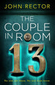 Book cover of: Couple in Room 13. By: John Rector